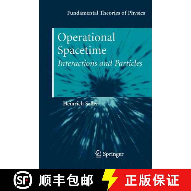 【2-3周达】Operational Spacetime : Interactions and Particles [9781461424932]
