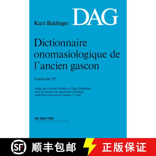 【3-4周达】Dictionnaire Onomasiologique de L Ancien Gascon (Dag). Fascicule 19 [9783110454192]