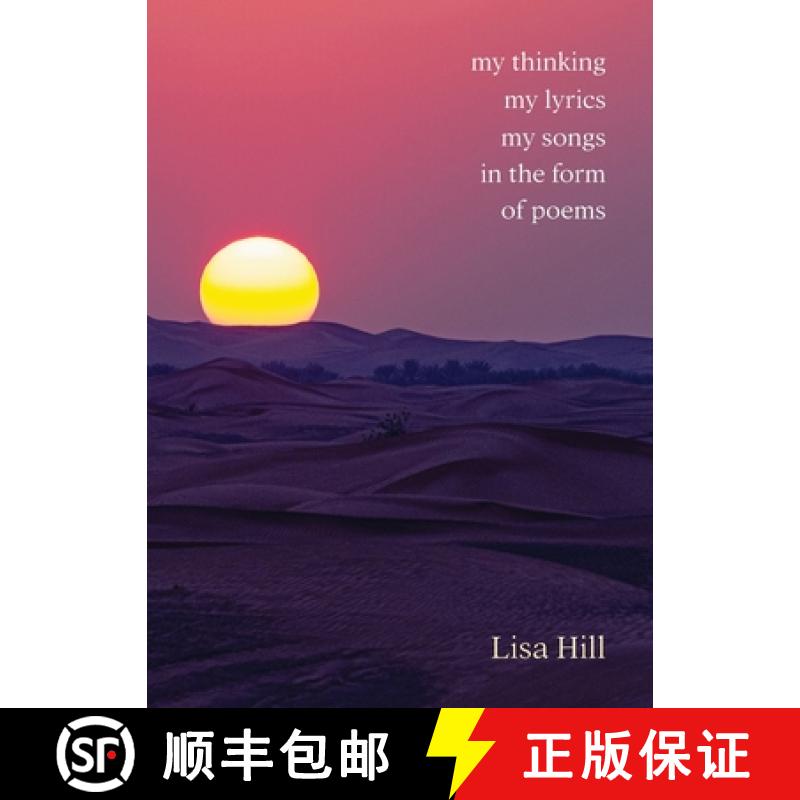 【3-4周达】My thinking my lyrics my songs in the form of poems [9781922890047]