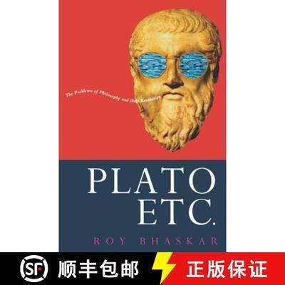 【3-4周达】Plato, Etc.: The Problems of Philosophy and Their Resolution [9780860916499]