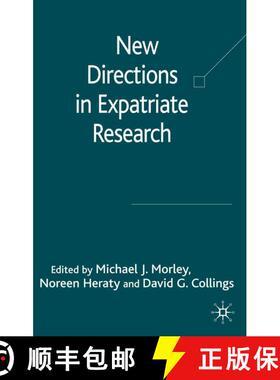 【3-4周达】New Directions in Expatriate Research [9781403942975]