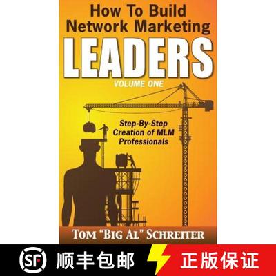 【3-4周达】How To Build Network Marketing Leaders Volume One: Step-by-Step Creation of MLM Professionals [9781892366214]