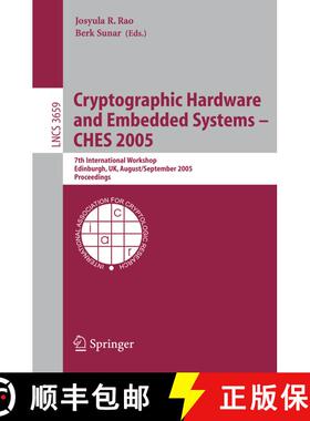【3-4周达】Cryptographic Hardware and Embedded Systems - CHES 2005 : 7th International Workshop, Edin... [9783540284741]