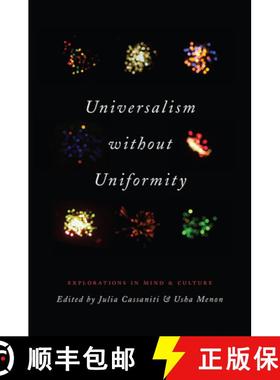 【3-4周达】Universalism Without Uniformity: Explorations in Mind and Culture [9780226501543]