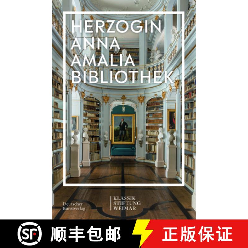 预订 Herzogin Anna Amalia Bibliothek: Herzogin Anna Amalia Bibliothek [9783422987173]