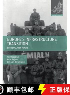 【3-4周达】Europe's Infrastructure Transition : Economy, War, Nature [9780230308008]