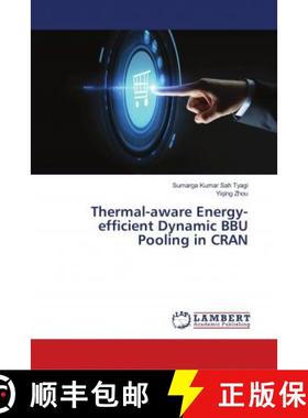 预订 Thermal-aware Energy-efficient Dynamic BBU Pooling in CRAN [9786139445639]