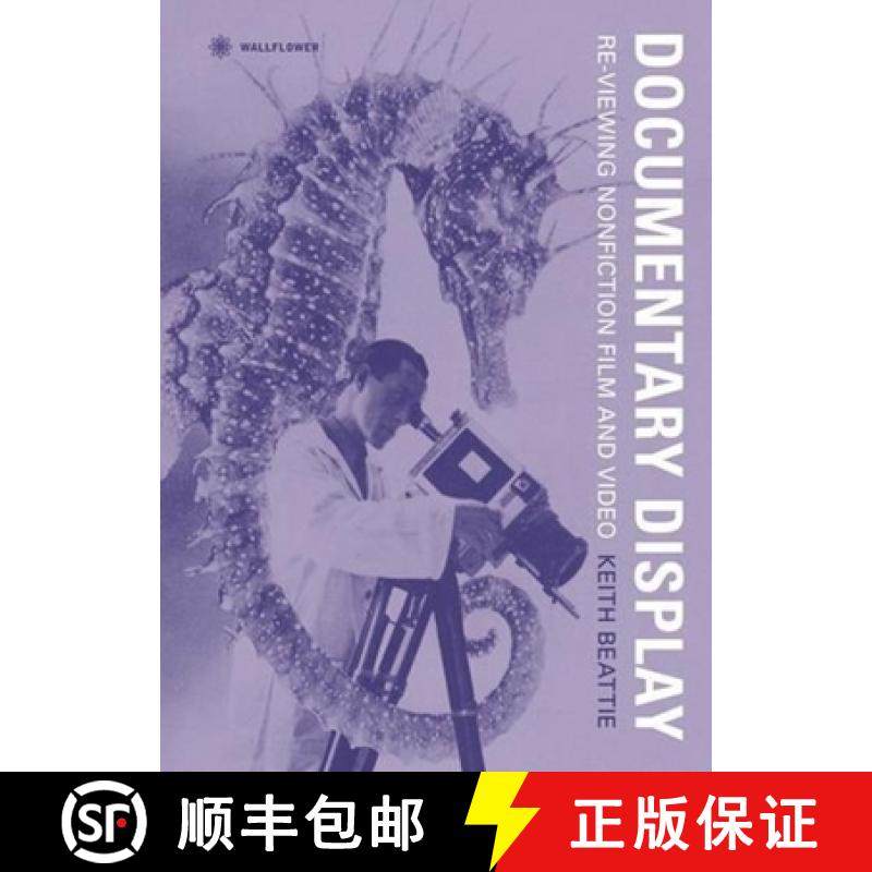【3-4周达】Documentary Display – Re–Viewing Nonfiction Film and Video [9781905674725]