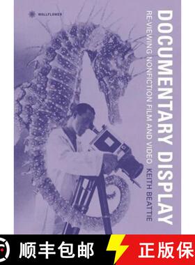 【3-4周达】Documentary Display – Re–Viewing Nonfiction Film and Video [9781905674725]