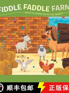 【3-4周达】Fiddle Faddle Farm: What's Going on in the Barn? [9781543748383]