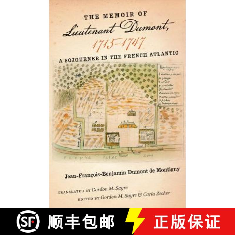 【3-4周达】精装 The Memoir of Lieutenant Dumont, 1715�1747: A Sojourner in the French Atlantic [9780807837221]图片