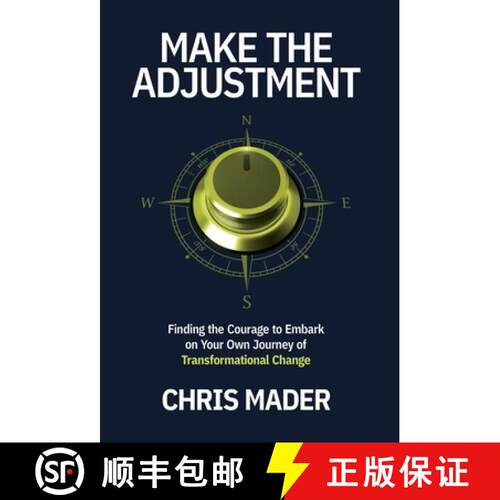 【3-4周达】精装 Make the Adjustment: Finding the Courage to Embark on Your Own Journey of Transformat... [9798889261841]