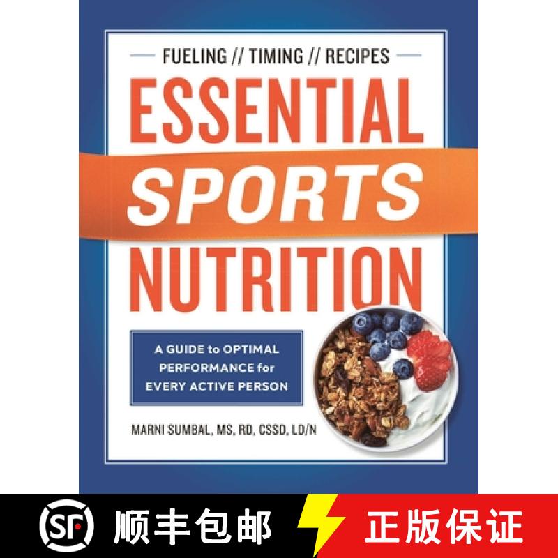【3-4周达】Essential Sports Nutrition: A Guide to Optimal Performance for Every Active Person [9781641521697]