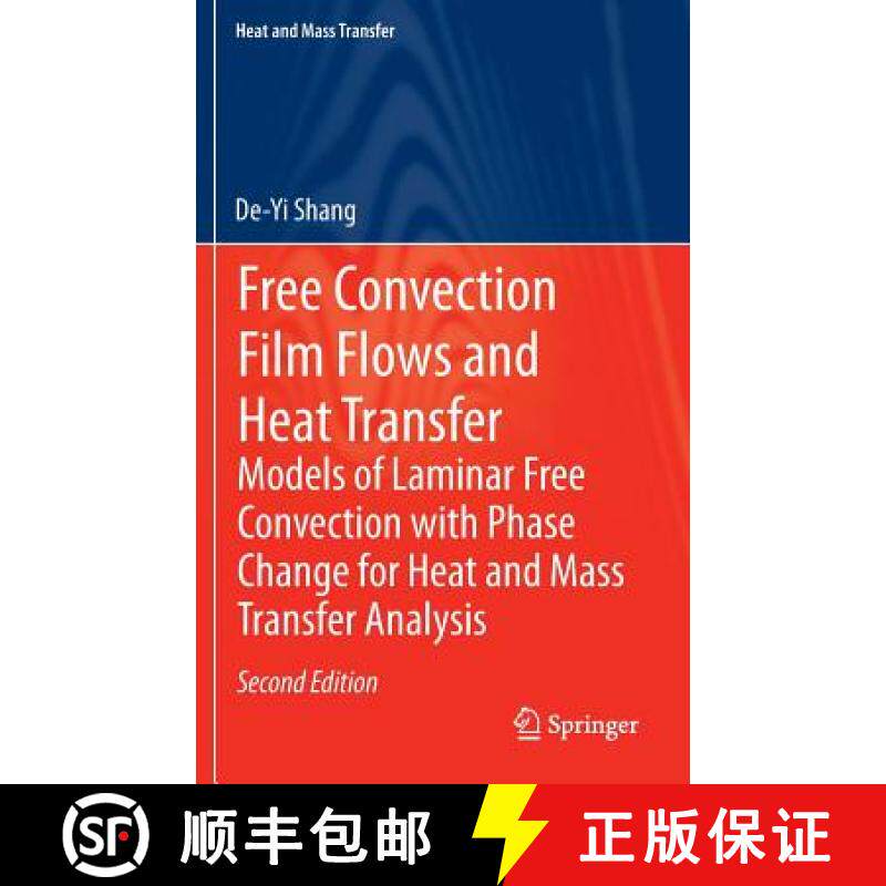 【3-4周达】Free Convection Film Flows and Heat Transfer : Models of Laminar Free Convection with Phas... [9783642289828]