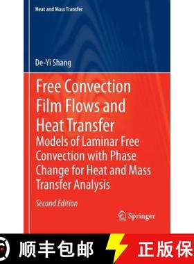 【3-4周达】Free Convection Film Flows and Heat Transfer : Models of Laminar Free Convection with Phas... [9783642289828]