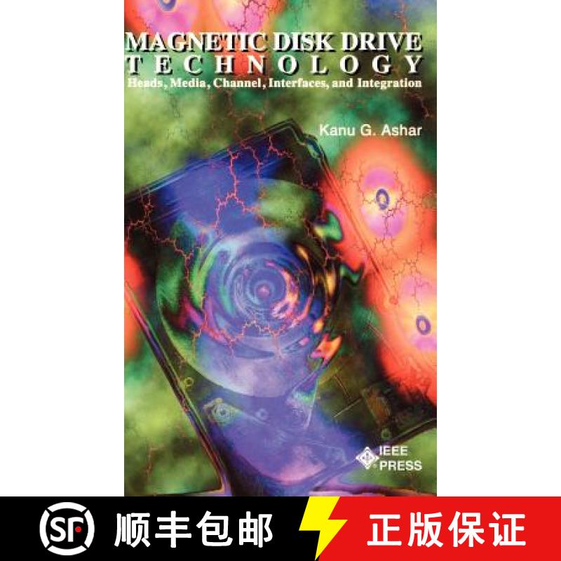 【3-4周达】Magnetic Disk Drive Technology: Heads, Media, Channel, Interfaces, And Integration [Wiley... [9780780310834]