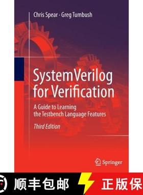 【3-4周达】SystemVerilog for Verification : A Guide to Learning the Testbench Language Features [9781489995001]