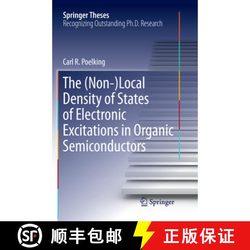 【3-4周达】The (Non-)Local Density of States of Electronic Excitations in Organic Semiconductors [9783319888095]
