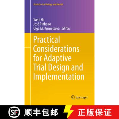 【3-4周达】精装 Practical Considerations for Adaptive Trial Design and Implementation [9781493910991]