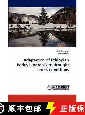 预订 Adaptation of Ethiopian barley landraces to drought stress conditions [9783844307801]