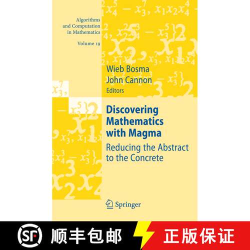 【3-4周达】精装 Discovering Mathematics with Magma: Reducing the Abstract to the Concrete [9783540376323]