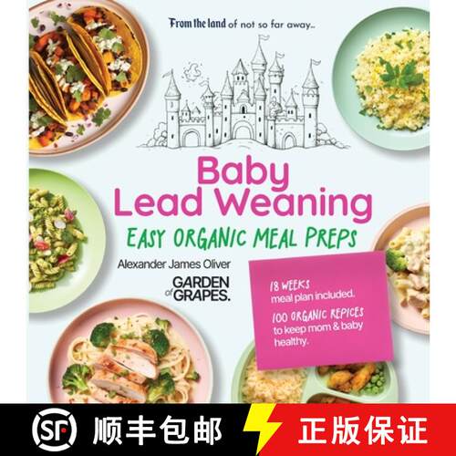 【3-4周达】Baby Lead Weaning Easy Organic Meal Preps: 18 Weeks Meal Plan Included - 100 Organic Recip... [9798330402786]