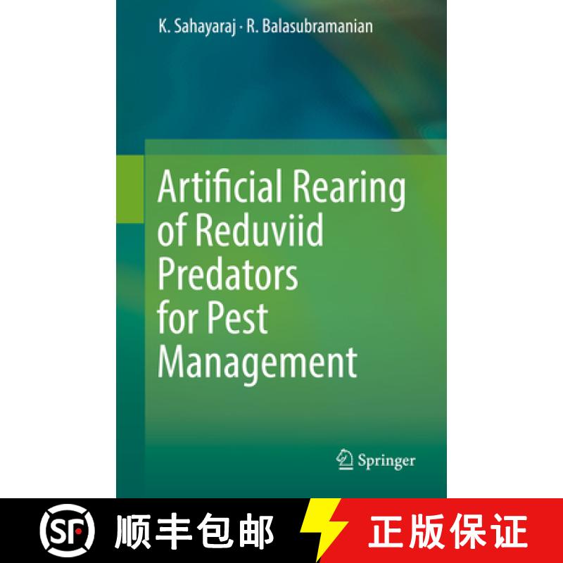 【3-4周达】Artificial Rearing of Reduviid Predators for Pest Management [9789811025211]