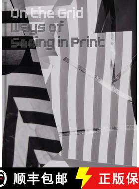 预订 On the Grid : Ways of Seeing in Print [9781785514494]