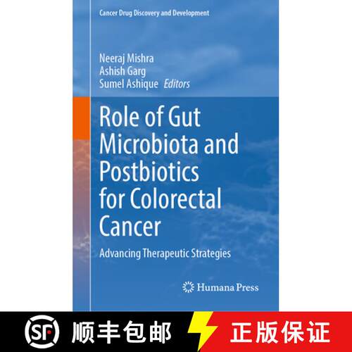 【3-4周达】精装 Role of Gut Microbiota and Postbiotics for Colorectal Cancer: Advancing Therapeutic S... [9783031860645]