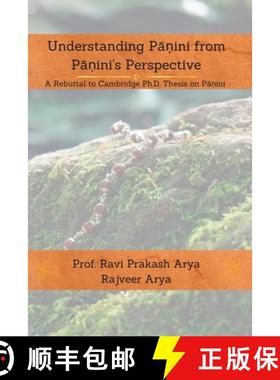 【3-4周达】Understanding Pāṇini from Pāṇini's Perspective: A Rebuttal to Cambri... [9789394724136]