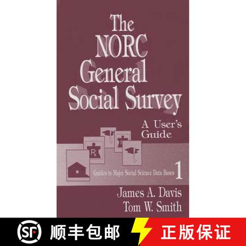 【3-4周达】精装 The Norc General Social Survey: A User′s Guide [9780803943674]
