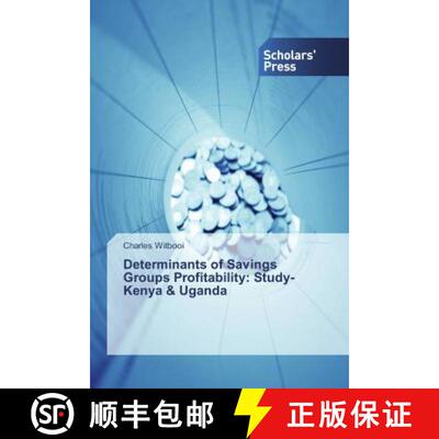 预订 Determinants of Savings Groups Profitability: Study- Kenya & Uganda [9786138618232]