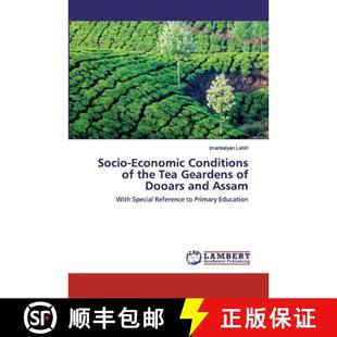 Geardens Socio the 预订 Dooars 9786202517799 Conditions Assam Economic and Tea