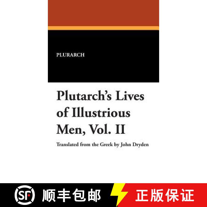 【3-4周达】Plutarch's Lives of Illustrious Men, Vol. II [9781434489692]