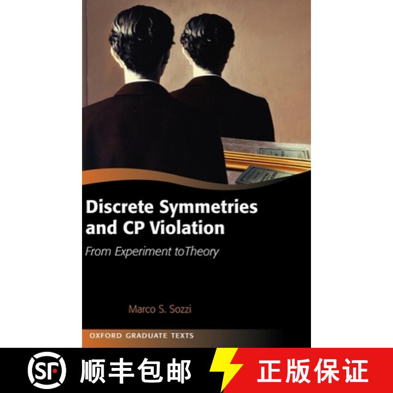 【3-4周达】Discrete Symmetries and Cp Violation: From Experiment to Theory [9780199296668]