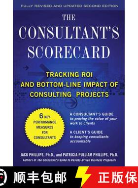 预订 The Consultant's Scorecard, Second Edition: Tracking Roi and Bottom-Line Impact of Consulting Pr... [9780071742825]