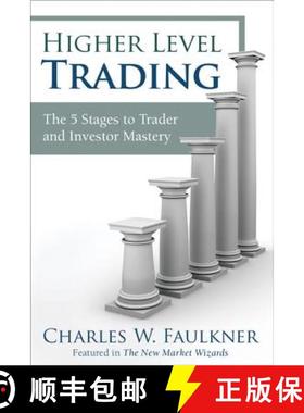 【3-4周达】Higher Level Trading: The 5 Stages to Trader and Investor Mastery [9780132947800]