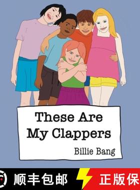 预订 These Are My Clappers [9781960151025]