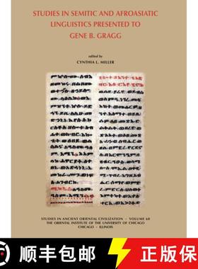 【3-4周达】Studies in Semitic and Afroasiatic Linguistics Presented to Gene B Gragg [9781885923417]