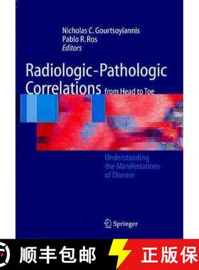 【3-4周达】Radiologic-Pathologic Correlations from Head to Toe: Understanding the Manifestations of D... [9783540043959]