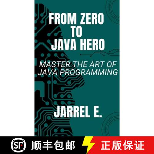 【3-4周达】From Zero to Java Hero : Master The Art of Java Programming [9798868945045]