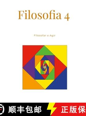 预订 Filosofia 4: Filosofar e Agir [9786500668193]