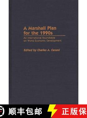 预订 A Marshall Plan for the 1990s: An International Roundtable on World Economic Development [9780275931377]