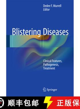 【3-4周达】Blistering Diseases: Clinical Features, Pathogenesis, Treatment [9783662456972]