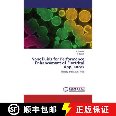 预订 Nanofluids for Performance Enhancement of Electrical Appliances [9786200454096]