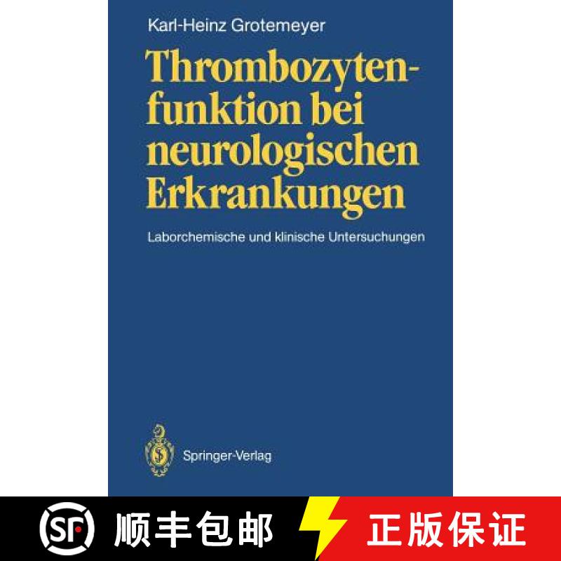 【3-4周达】Thrombozytenfunktion bei neurologischen Erkrankungen : Laborchemische und klinische Unters... [9783540188179]
