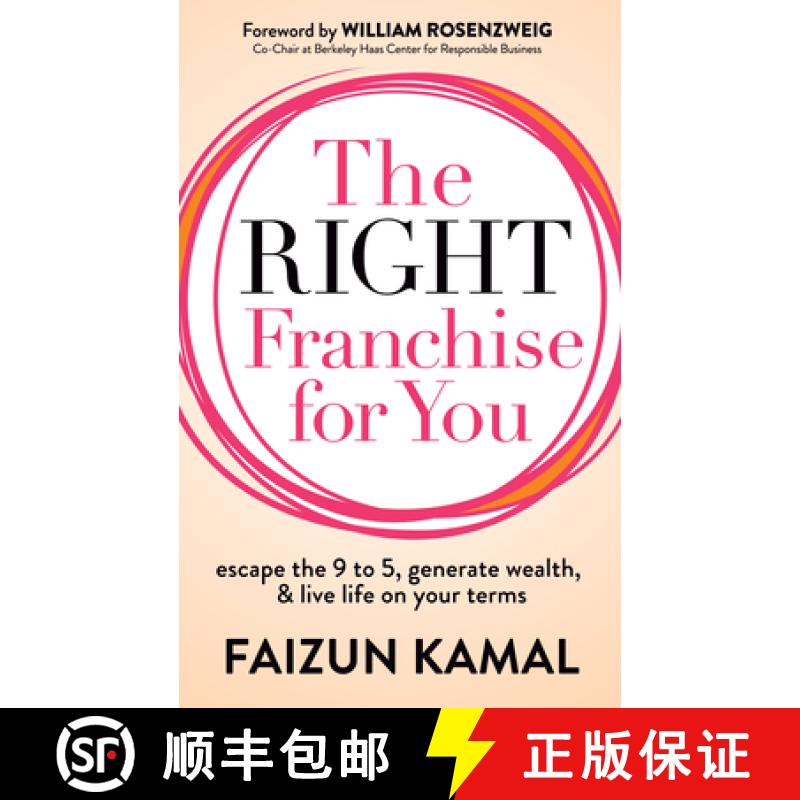 【3-4周达】The Right Franchise for You : Escape the 9 to 5, Generate Wealth, & Live Life on your Terms [9781642798685]
