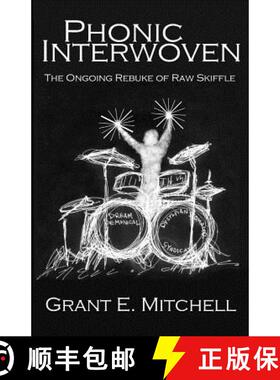 【3-4周达】Phonic Interwoven: The Ongoing Rebuke of Raw Skiffle [9780692489734]