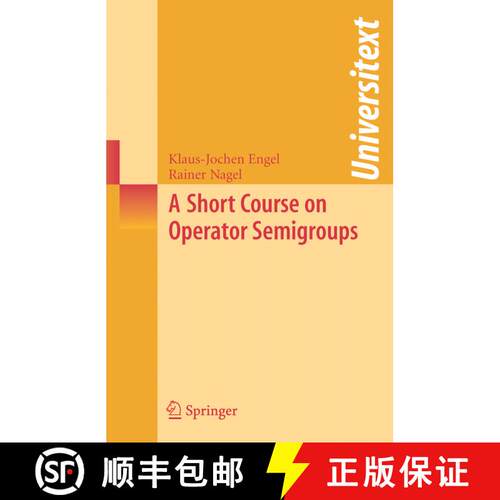 【3-4周达】A Short Course on Operator Semigroups (Softcover reprint of hardcover 1st ed. 2006) [9781441921741]