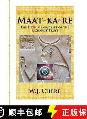 预订 Maat-ka-re: The Memoirs of a Time Traveler [9780983481461]